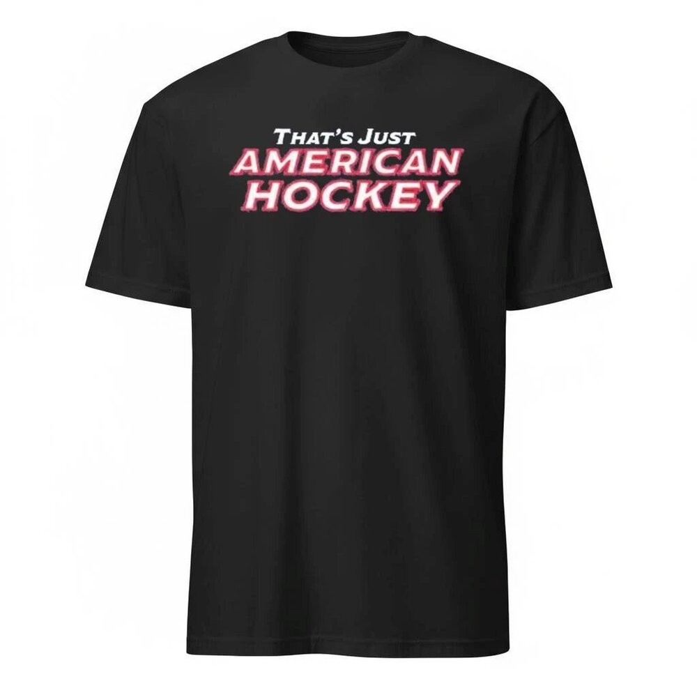 That's Just American Hockey Scoreboard Shirt 261